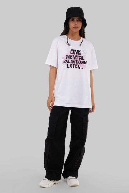 Mental Breakdown White Boyfriend Fit T-Shirt Women